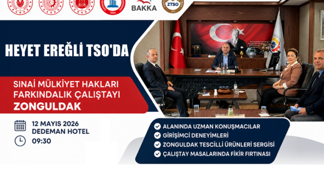 SINAİ MÜLKİYET FARKINDALIĞI ÇALIŞTAYINA HAZIRLIK ZİYARETİ