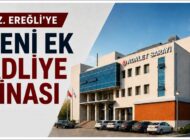 EREĞLİ EK ADLİYE BİNASININ İHALE TARİHİ: 22 MAYIS 2026