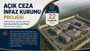 ALAPLI AÇIK CEZA İNFAZ KURUMU İHALE SÜRECİ BAŞLIYOR