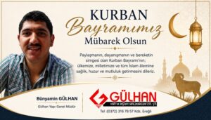 GÜLHAN YAPI: “KURBAN BAYRAMIMIZ MÜBAREK OLSUN”