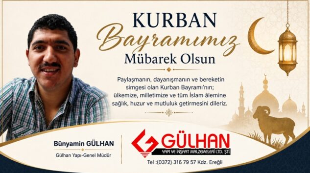 GÜLHAN YAPI: “KURBAN BAYRAMIMIZ MÜBAREK OLSUN”