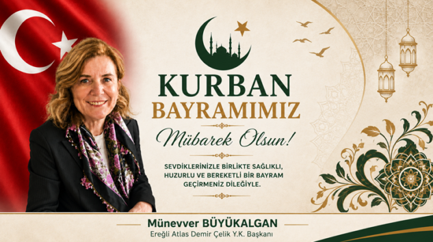 MÜNEVVER BÜYÜKALGAN KURBAN BAYRAMINI KUTLADI