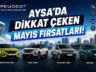 PEUGEOT AYSA’DA BİNEK VE TİCARİ FIRSATLARI…