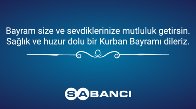 SABANCI HOLDİNG KURBAN BAYRAMINI KUTLADI