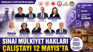 ZONGULDAK’TA SINAİ MÜLKİYET HAKLARI MASAYA YATIRILACAK