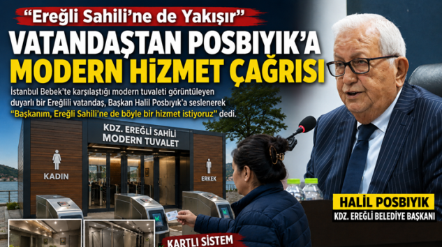 “EREĞLİ SAHİLİNE DE BÖYLE BİR HİZMET YAKIŞIR”