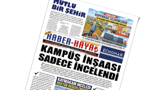 GAZETENİZ İŞ’TE HABER HAYAT ABONELERİNDE…