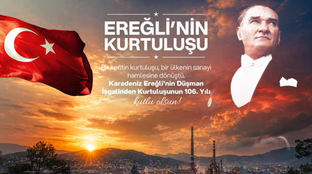 ERDEMİR’DEN EREĞLİ’NİN KURTULUŞ YIL DÖNÜMÜNÜ MESAJI