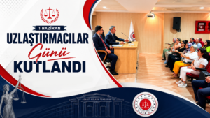 UZLAŞTIRMANIN TOPLUMSAL BARIŞA KATKISI VURGULANDI