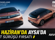 OPEL GRANDLAND, EREĞLİ’DE TEST SÜRÜŞÜNE ÇIKIYOR