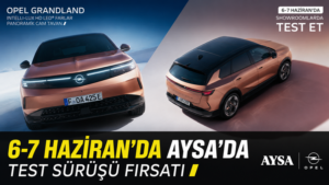 OPEL GRANDLAND, EREĞLİ’DE TEST SÜRÜŞÜNE ÇIKIYOR