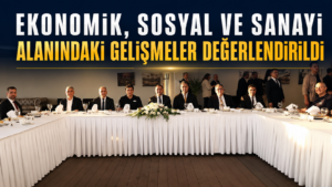 OYAK-ERDEMİR EV SAHİPLİĞİNDE GENİŞ KATILIMLI TOPLANTI