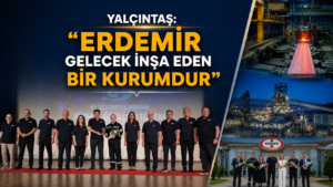TÜRKİYE’NİN ÇELİK GÜCÜ ERDEMİR 61. İŞLETME YILINI KUTLUYOR