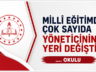 ÖĞRENCİLERDEN SONRA YÖNETİCİLERDE ATAMA HEYECANI!