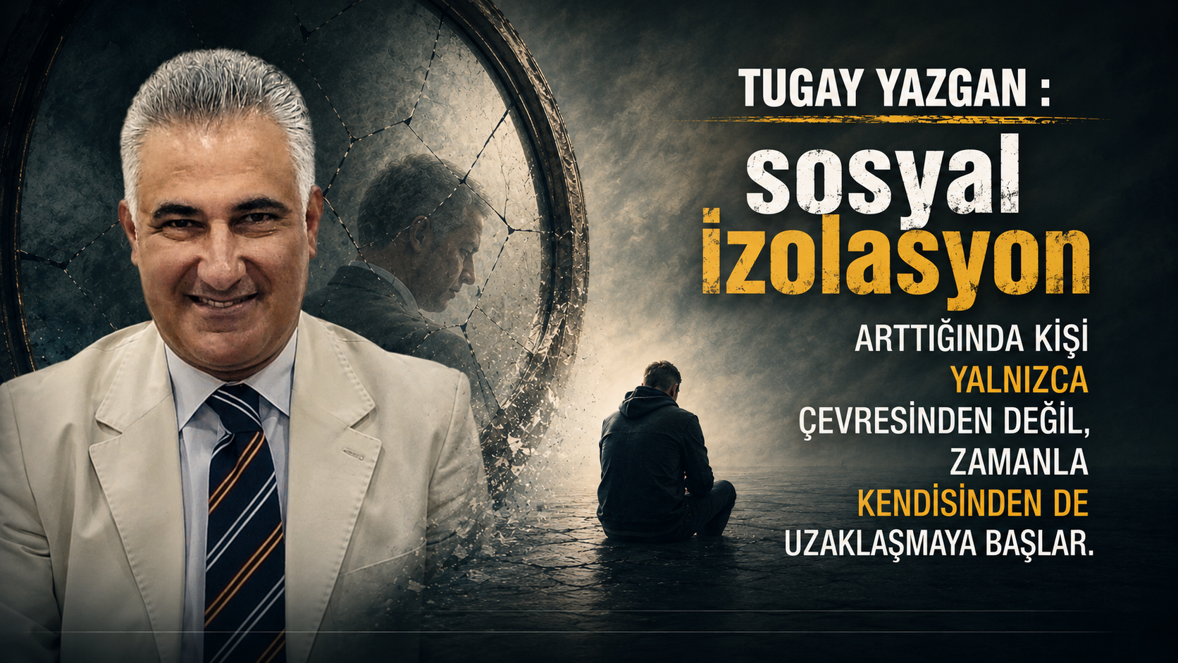 SESSİZ SALGIN: SOSYAL İZOLASYONUN GÖRÜNMEYEN YIKIMI