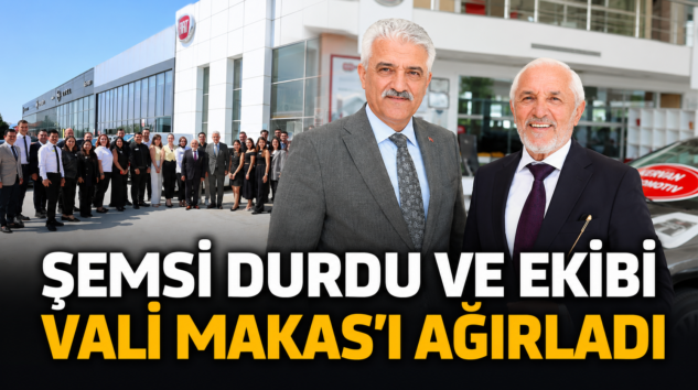 DÜZCE VALİSİ MAKAS, KERVAN OTOMOTİV’İ ZİYARET ETTİ