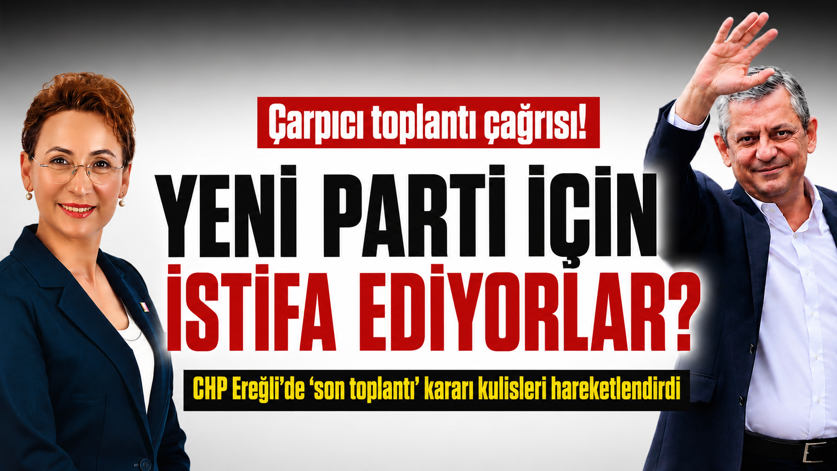 KDZ. EREĞLİ CHP TOPLU İSTİFA İÇİN TOPLANACAK