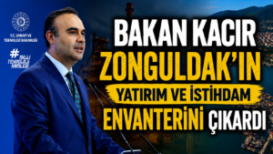 SON 23 YILDA 887 MİLYARLIK YATIRIM, 22 BİN İSTİHDAM