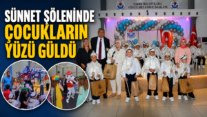 GÜLÜÇ’TE SÜNNET ŞÖLENİ COŞKUSU YAŞANDI!