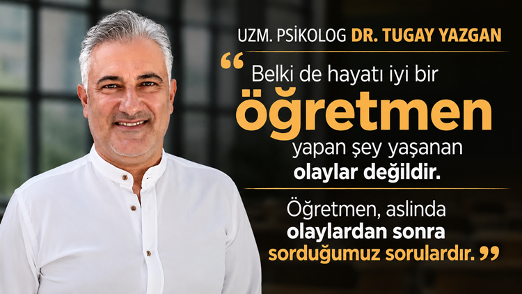 HAYAT GERÇEKTEN İYİ BİR ÖĞRETMEN MİDİR?