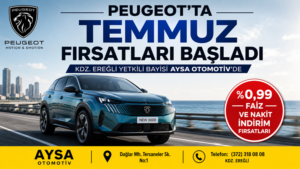 PEUGEOT’TAN TEMMUZ AYINA ÖZEL CAZİP FİNANSMAN FIRSATLARI