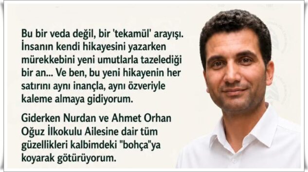OSMAN ÖZATA: “BU BİR VEDA DEĞİL, TEKÂMÜL ARAYIŞI”