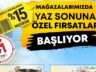 7A YAPI MARKET MAĞAZALARINDA YAZ SONU FIRSATLARI