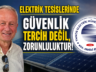 GÜNEŞ ENERJİSİ SİSTEMLERİ İÇİN HAYATİ UYARILAR!