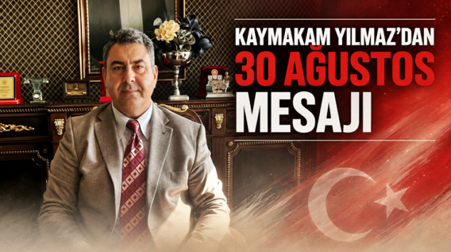 “30 AĞUSTOS ZAFERİ BİR VAROLUŞ DESTANIDIR”