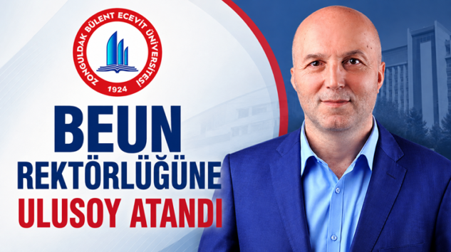 BEUN’DA REKTÖR DEĞİŞİMİ: PROF. DR. AHMET ULUSOY ATANDI