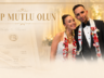 MELİKE VE BERATİ ÖMÜR BOYU MUTLULUĞA EVET DEDİ