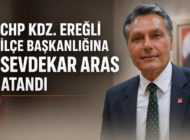 CHP EREĞLİ’DE 2.ARAS DÖNEMİ
