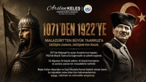 KELEŞ’TEN 26 AĞUSTOS MESAJI: DEĞİŞEN ZAMAN, DEĞİŞMEYEN İRADE