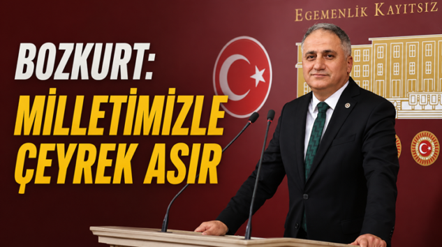 BOZKURT’TAN AK PARTİ’NİN 25. YILINA ÖZEL MESAJ