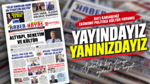 İŞ’TE HABER HAYAT GAZETESİ ABONELERİNDE…
