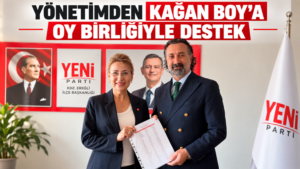 KAĞAN BOY YENİ PARTİ İLÇE BAŞKANLIĞINA ADAY