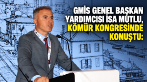 “SANAYİNİN KÖMÜRÜ YERLİ KAYNAKLARDAN KARŞILANMALIDIR”