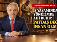 TAHSİN ÖZYAMAK AHİLİK KÜLTÜRÜNÜ YAZIYOR