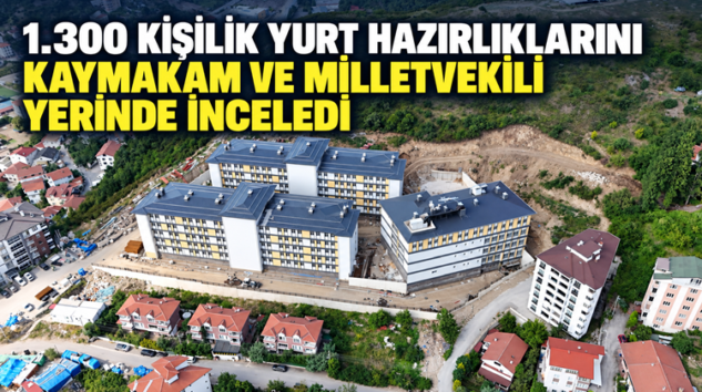 YENİ KYK YURDU 12 EYLÜL’DE ÖĞRENCİLERİ AĞIRLAYACAK