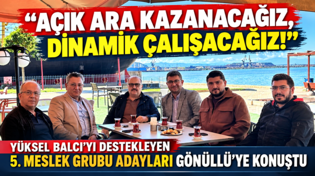 TSO 5. MESLEK GRUBU ADAYLARINDAN İDDİALI AÇIKLAMALAR!