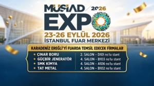 MÜSİAD EXPO 2026’DA EREĞLİ’DEN 4 FİRMA YER ALACAK