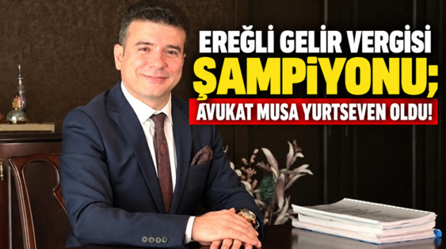 AVUKAT YURTSEVEN EREĞLİ’DE İLK, İLDE 6. SIRADA…