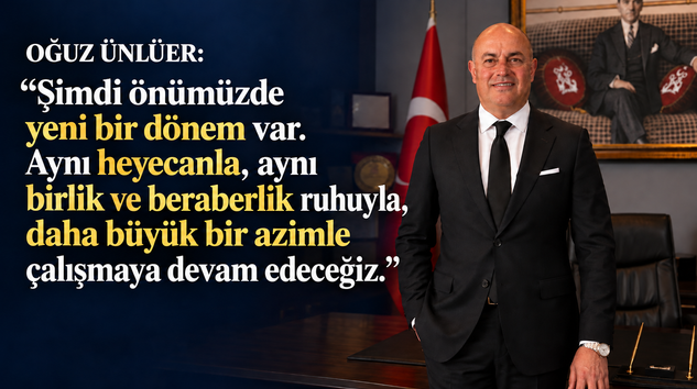DTO BAŞKANI ÜNLÜER’DEN TEŞEKKÜR MESAJI