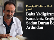 “ESERLERİYLE YAŞAMAYA, KÖKLERİNİ YAŞATMAYA DEVAM EDECEK”