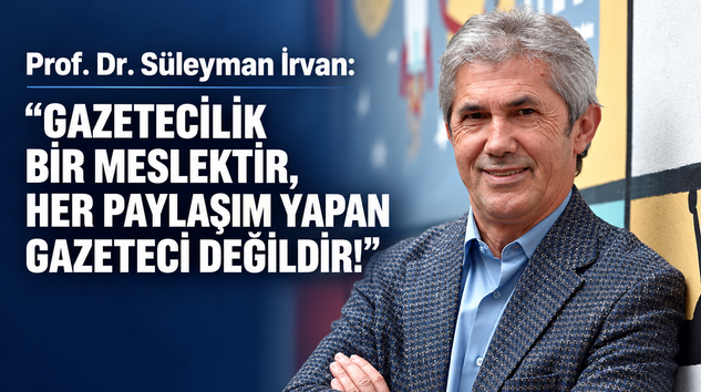 İRVAN, ETİK İLKELERİ VE KAMUSAL SORUMLULUĞU HATIRLATTI
