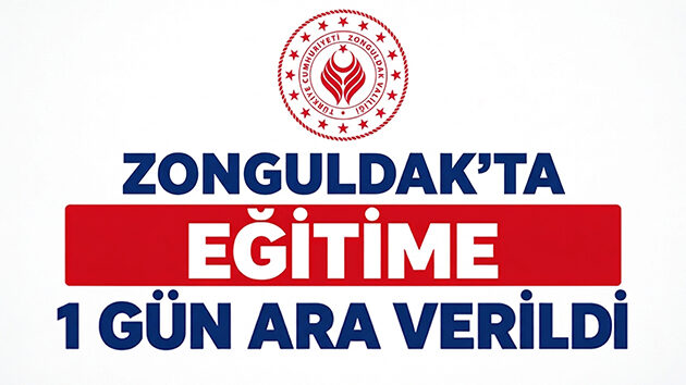 ZONGULDAK’TA KUVVETLİ YAĞIŞ NEDENİYLE EĞİTİME ARA