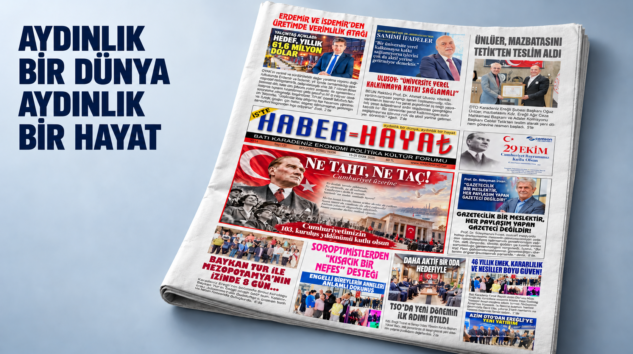 GAZETENİZ İŞ’TE HABER HAYAT ABONELERİNDE…
