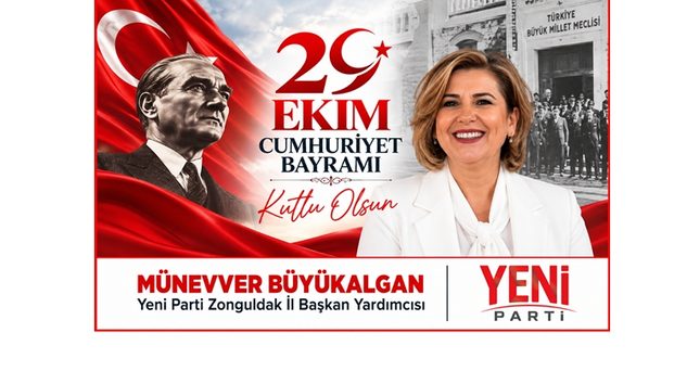 MÜNEVVER BÜYÜKALGAN CUMHURİYET BAYRAMINI KUTLADI