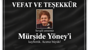 YÖNEY VE EROĞLU AİLELERİNDEN TEŞEKKÜR MESAJI